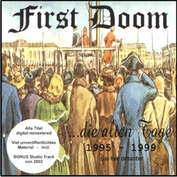 FIRST DOOM - DIE ALTEN TAGE - LIVE (CD)