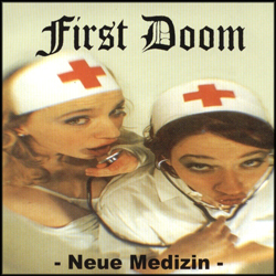 FIRST DOOM - NEUE MEDIZIN (CD)