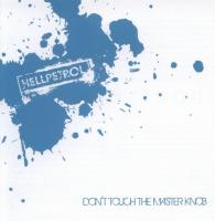 HELLPATROL - DON'T TOUCH ME MASTER KNOB (CD)