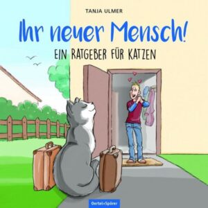 ULMER, TANJA - IHR NEUER MENSCH - RATGEBER FÜR KATZEN (Buch)