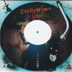 VERSCHIEDENE INTERPRETEN - EVERYWHERE IS LOUD (CD)